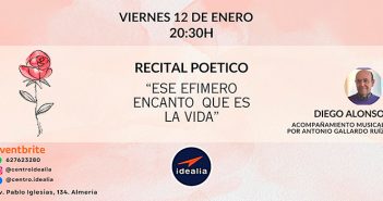 Recital Poético: "Ese Efímero Encanto que es la Vida"