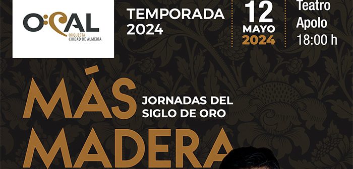 MÁS MADERA - OCAL - JORNADAS DEL SIGLO DE ORO