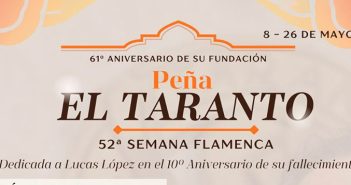 52° Semana Flamenca de la Peña El Taranto