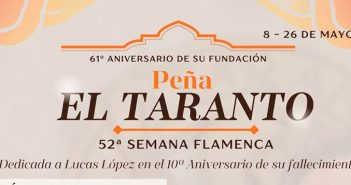 52° Semana Flamenca de la Peña El Taranto