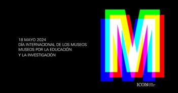 Día Internacional de los Museos 2024