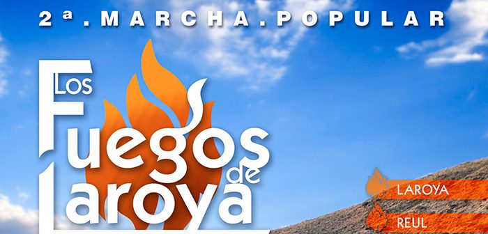 Marcha Popular Los Fuegos de Laroya 2024