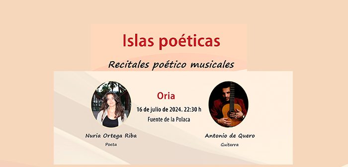 Oria - ISLAS POÉTICAS Recitales poético musicales