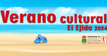 Verano cultural El Ejido 2024