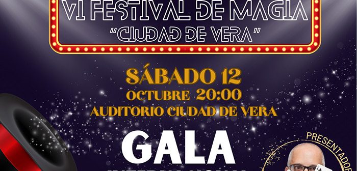 VI FESTIVAL DE MAGIA, CIUDAD DE VERA