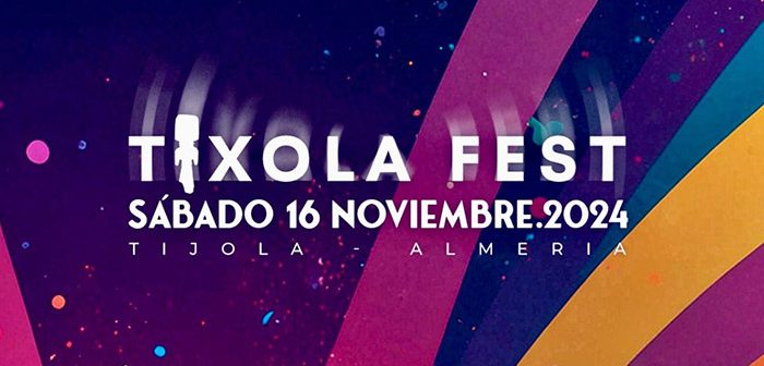 Tixola Fest Ciudad de Tíjola 2024