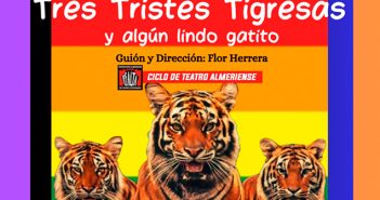 TRES TRISTES TIGRESAS Y ALGÚN LINDO GATITO