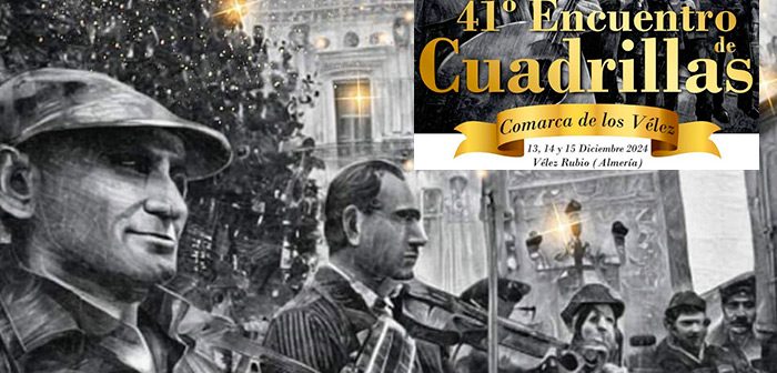 41 Encuentro de Cuadrillas llenará Vélez-Rubio