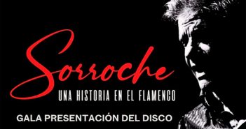 Sorroche, una historia en el flamenco