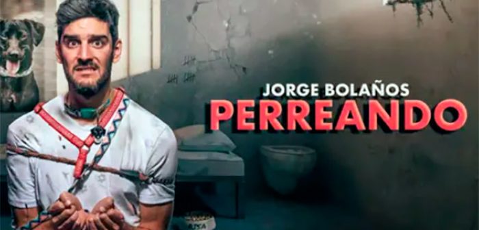 JORGE BOLAÑOS «PERREANDO»