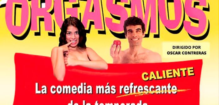 Orgasmos, la comedia