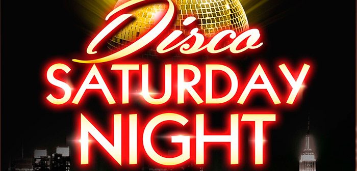 SATURDAY NIGTH DISCO