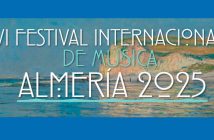 VI Festival Internacional de Música ‘Almería 2025’