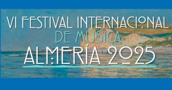 VI Festival Internacional de Música ‘Almería 2025’