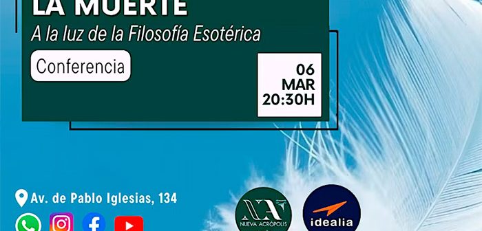 Conferencia: LA MUERTE - A LA LUZ DE LA FILOSOFÍA ESOTÉRICA