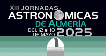 Jornadas Astronómicas de Almería 2025 XIII Jornadas Astronómicas de Almería