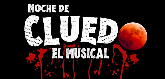 NOCHE DE CLUEDO - EL MUSICAL