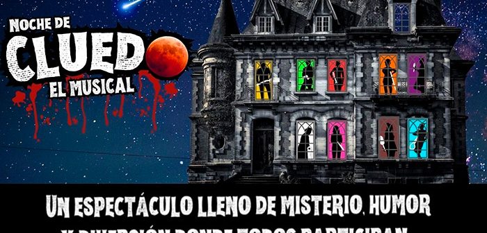 NOCHE DE CLUEDO - EL MUSICAL