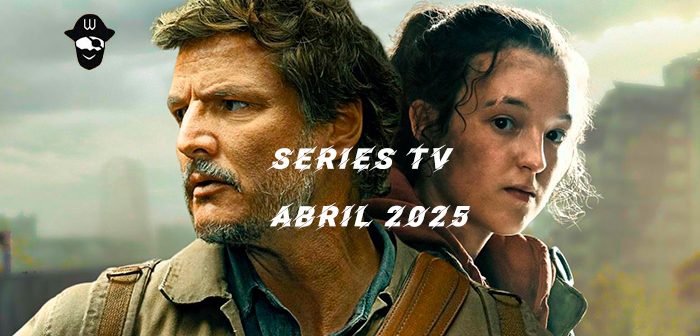 SERIES TV - ABRIL 2025