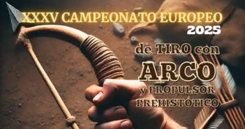 XXXV CAMPEONATO EUROPEO DE ARMAS PREHISTÓRICAS ANTAS