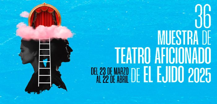 36 Muestra de Teatro Aficionado de El Ejido