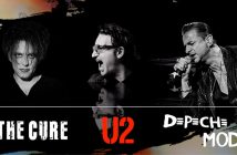 THE CURE, U2 & DEPECHE MODE