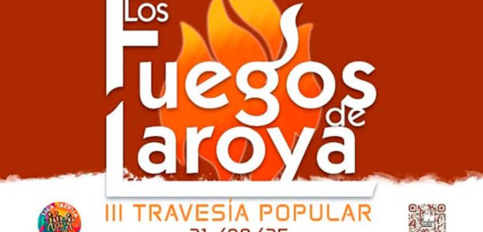 III Travesía Popular "Los Fuegos de Laroya"