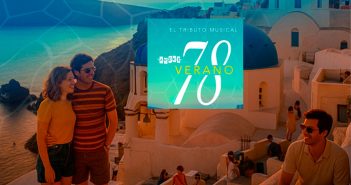 VERANO DEL 78 – TRIBUTO MUSICAL