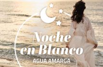 Noche en Blanco Agua Amarga