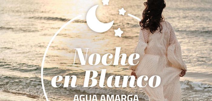 Noche en Blanco Agua Amarga