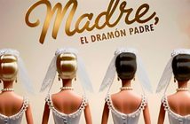 MADRE, EL DRAMÓN PADRE