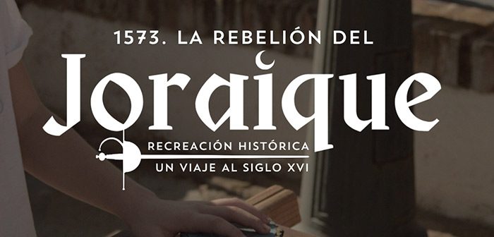 1573 ⚔️ La Rebelión del Joraique