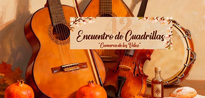 42º Encuentro de Cuadrillas de Vélez-Rubio