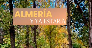 ALMERÍA Y YA ESTARÍA
