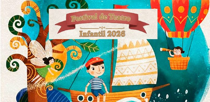 FESTIVAL DE TEATRO INFANTIL 2026