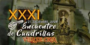 XXXI Encuentro de Cuadrillas Villa de Oria