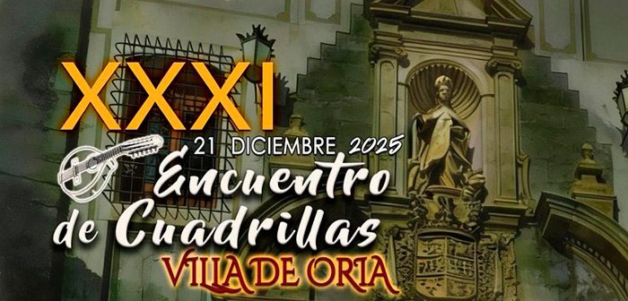 XXXI Encuentro de Cuadrillas Villa de Oria