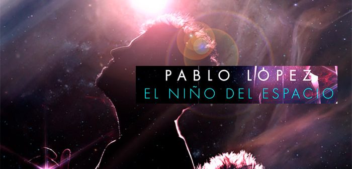 Pablo López “El Niño del Espacio”