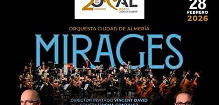 ORQUESTA CIUDAD DE ALMERÍA “MIRAGES”