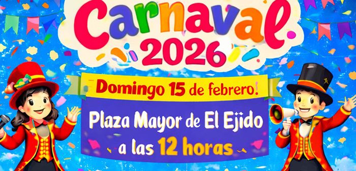 CARNAVAL 2026 El Ejido