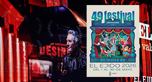 49º Festival de Teatro El Ejido