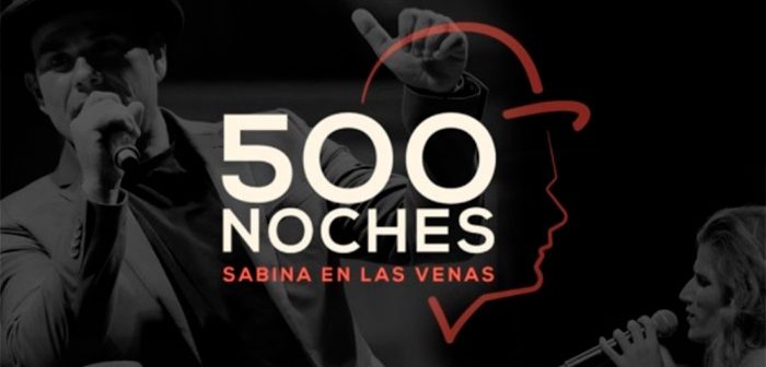 500 NOCHES - TRIBUTO A SABINA