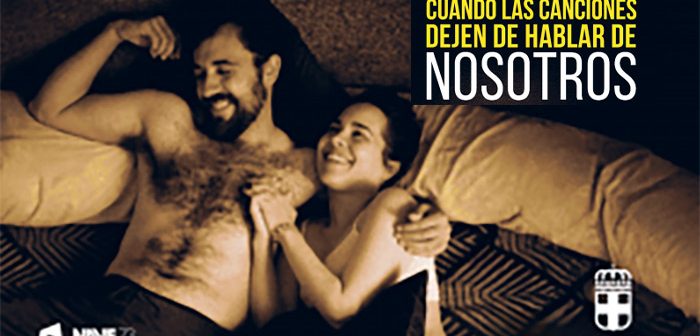 CUANDO LAS CANCIONES DEJEN DE HABLAR DE NOSOTROS