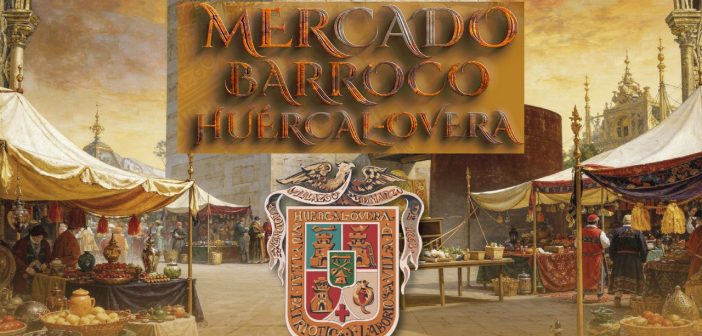 Mercado Barroco Huércal-Overa