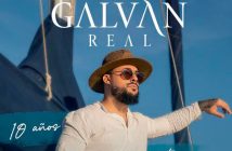 Galvan Real: Gira 10 aniversario