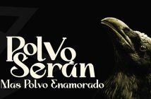 POLVO SERÁN, MÁS POLVO ENAMORADO