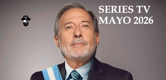 SERIES TV – Mayo 2026