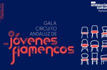 GALA II CIRCUITO ANDALUZ DE JÓVENES FLAMENCOS