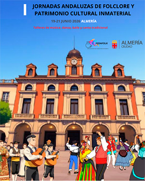 I Jornadas Andaluzas de Folclore y Patrimonio Cultural Inmaterial,