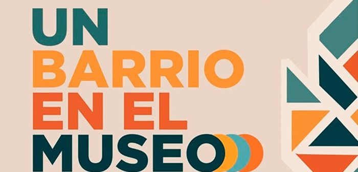 IV Jornadas Culturales “Un Barrio en el Museo”